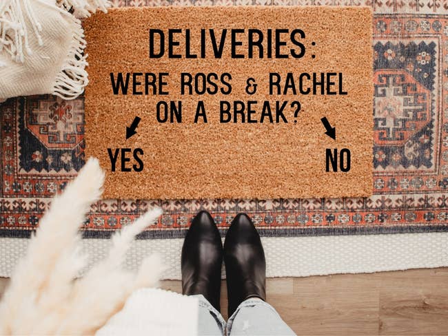 doormat that says were ross and rachel on a break