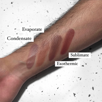 Swatches of Evaporate, Condensate, Sublimate, and Exothermic on model's arm