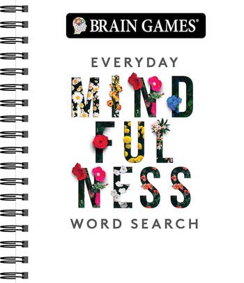 Brain Games: Everyday Mindfulness Word Search book cover featuring floral design on the text. Spiral-bound