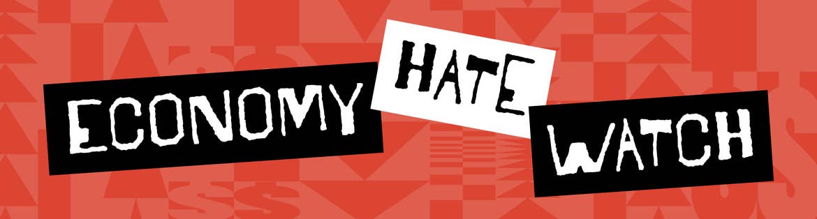 Economy Hate Watch