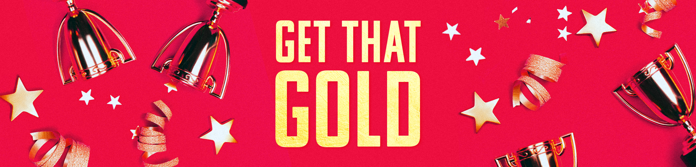 Get That Gold