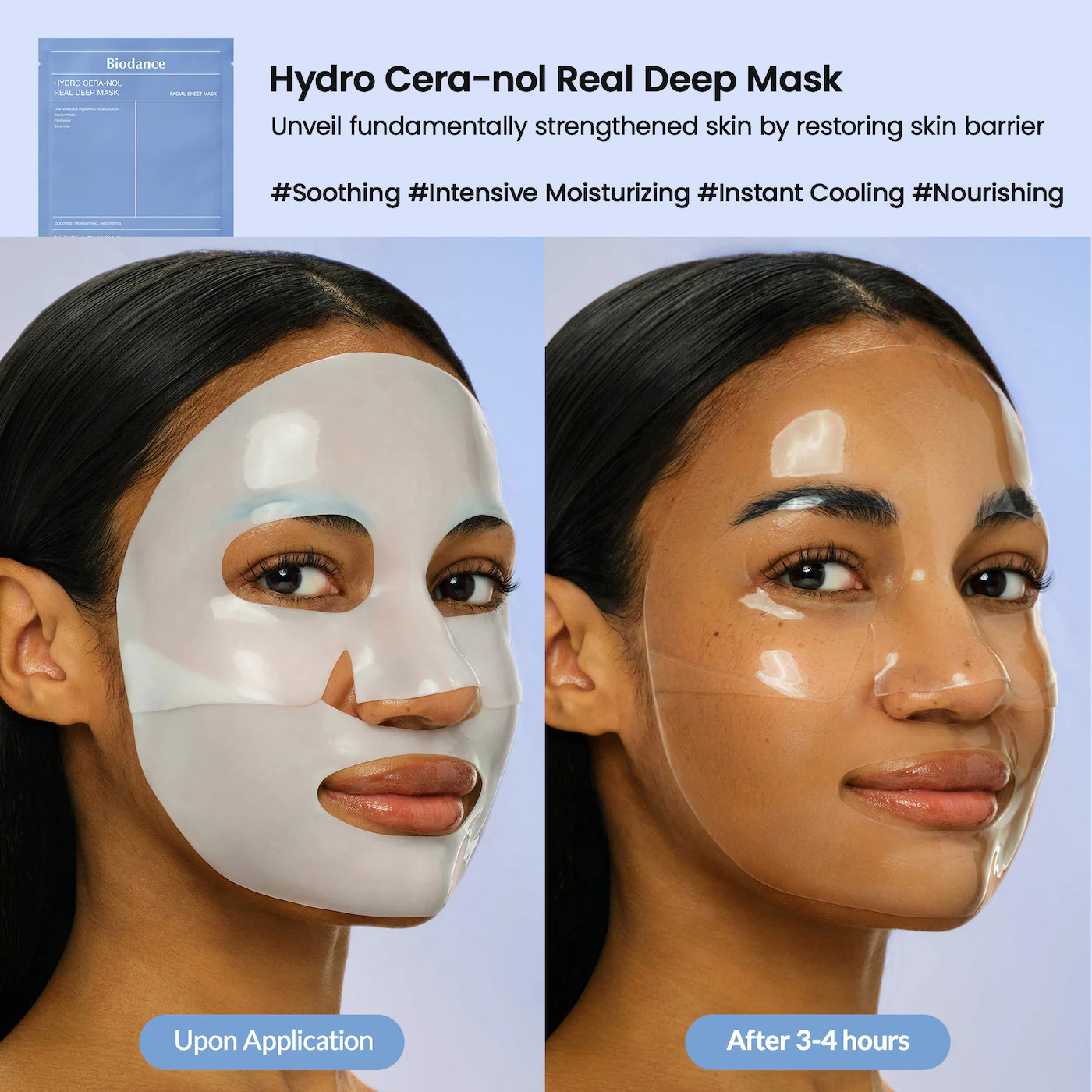 Person demonstrating Hydro Cera-nol disguise  sheet. Left shows disguise  applied; close    shows moisturized tegument  aft  3-4 hours. Includes merchandise  benefits