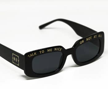talk to me nice or not at all inscribed black sunglasses