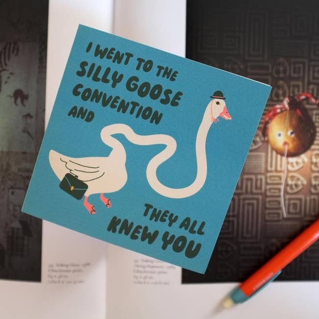 Greeting paper with a cartoon goose saying,