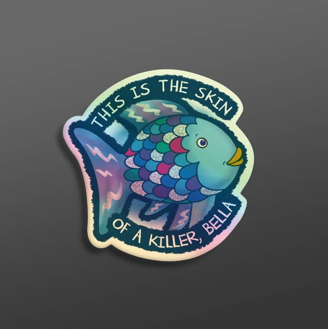 The Rainbow Fish sticker with an Edward Cullen quote: 