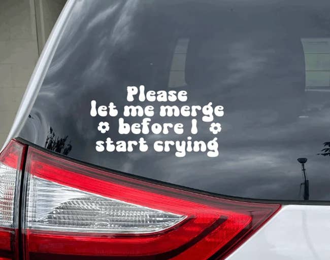 sticker that says please let me merge before i start crying 