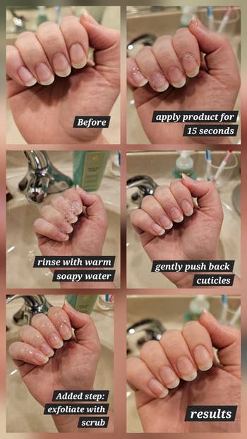  before, applying product, rinsing, pushing cuticles, exfoliating with scrub, and last  results showing improved nails