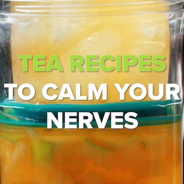 Tea Recipes To Calm Your Nerves