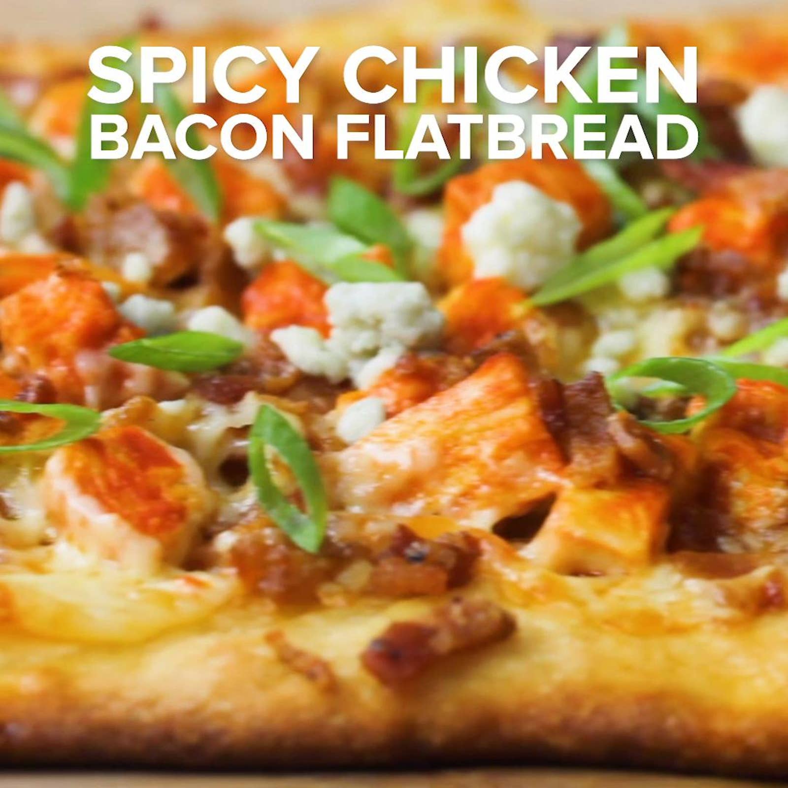 Spicy Chicken Bacon Flatbread Recipe by Tasty