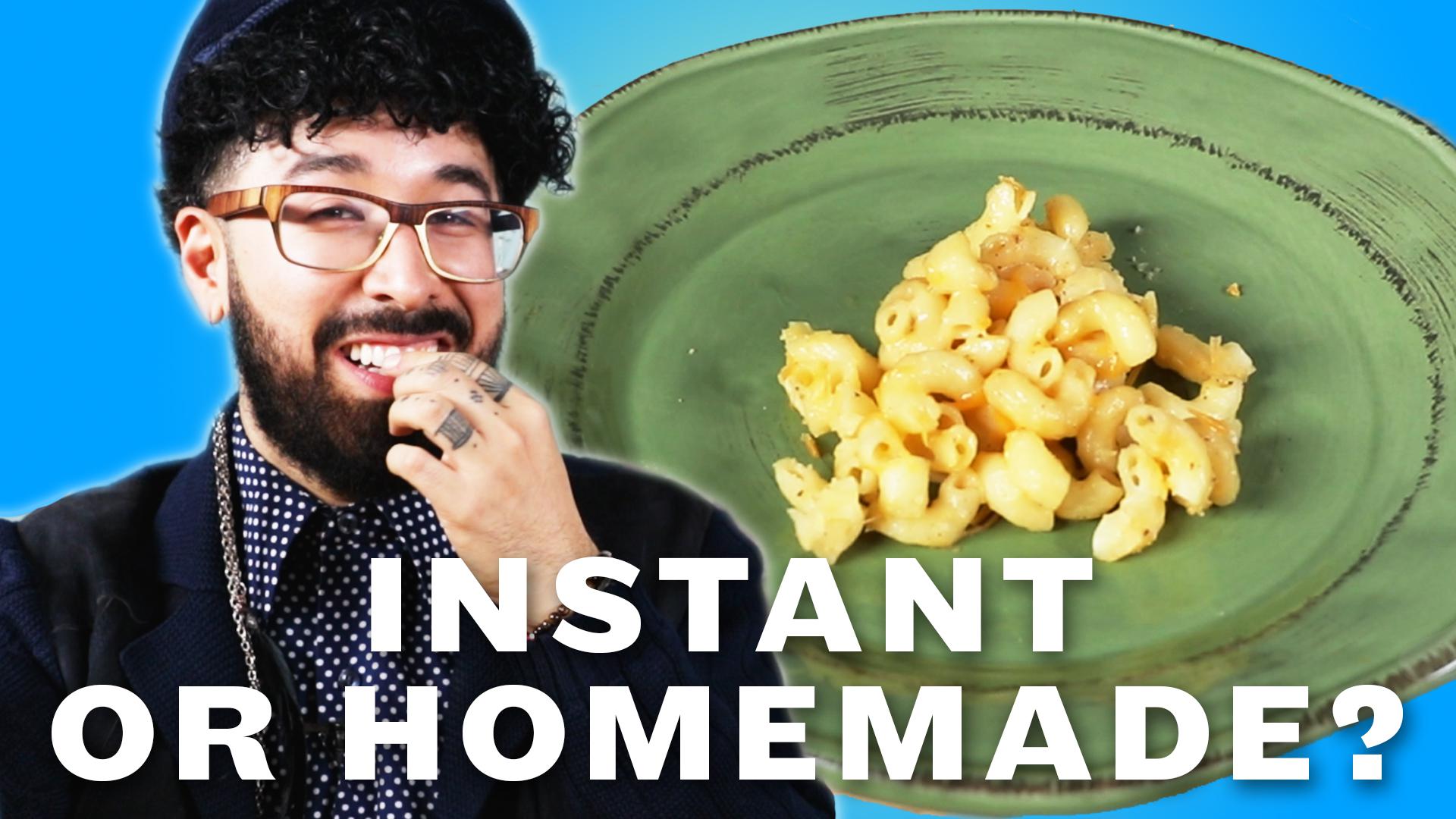 Can You Tell Instant Food Vs. Homemade Food?