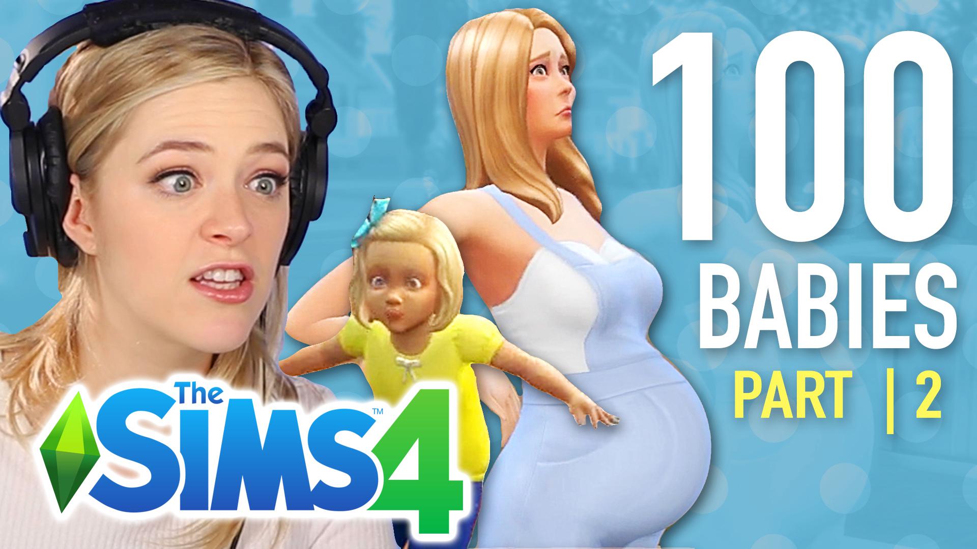 Multiplayer By Buzzfeed Single Girl Tries The 100 Baby Challenge In The Sims 4 Part 2