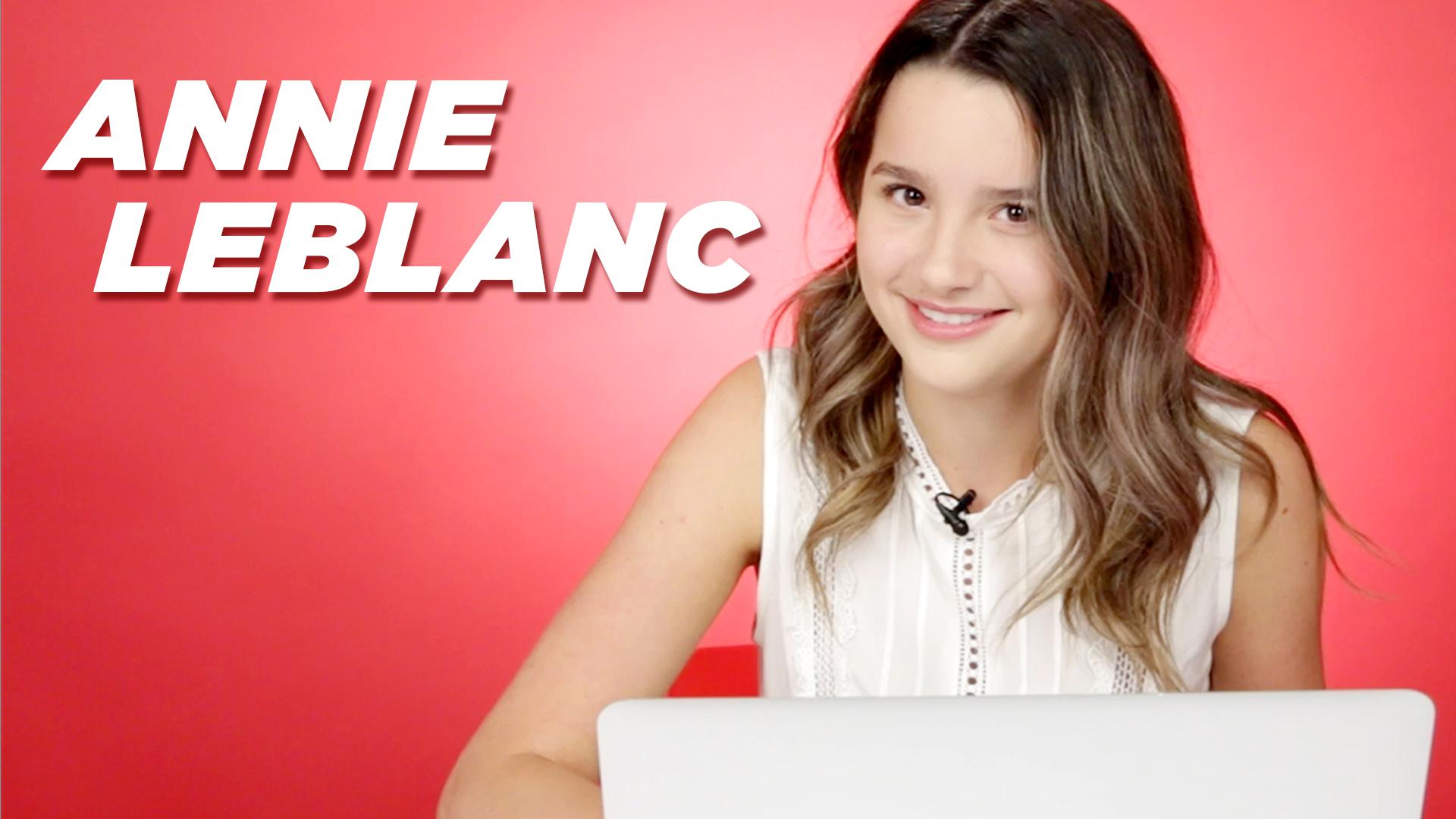 Annie LeBlanc Takes The Millennial Test