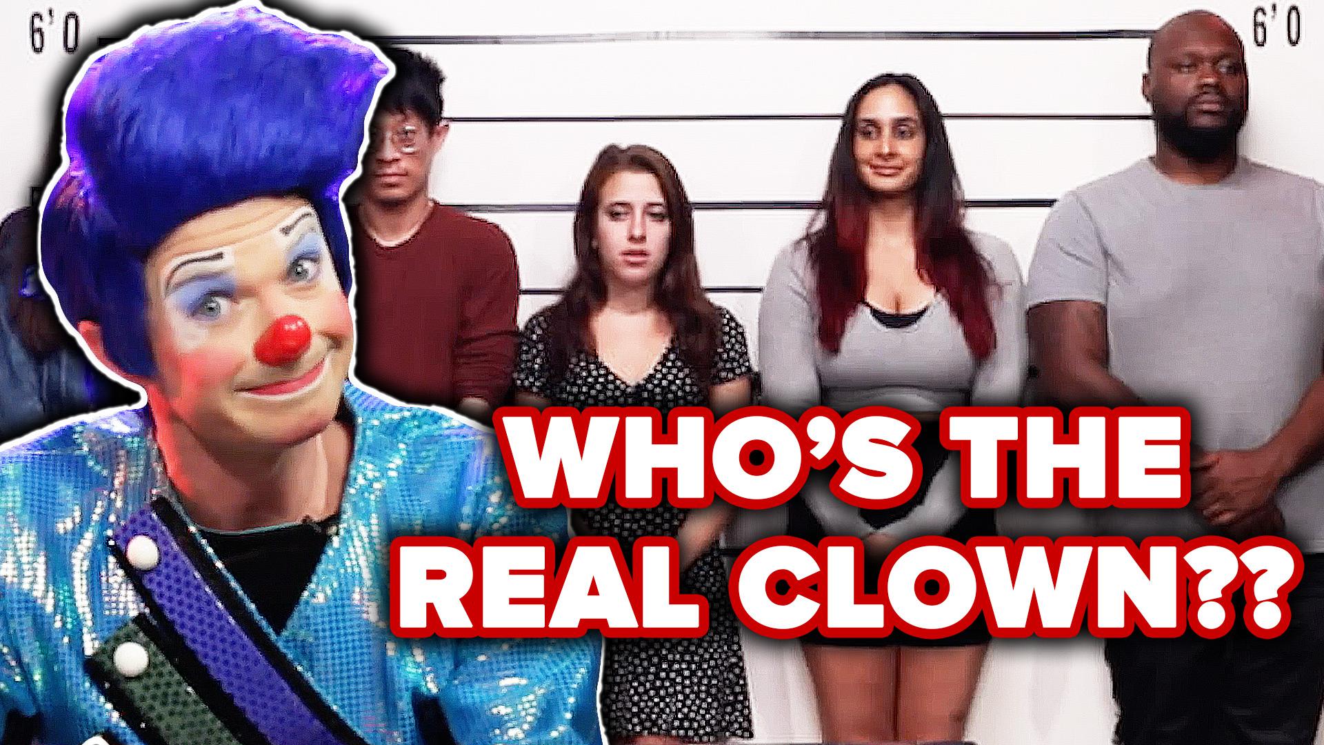 Clown Guesses Who's The Real Clown Out Of A Lineup