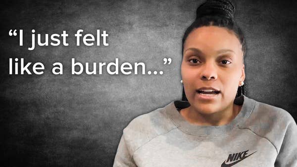 African American woman with quote "I just felt like a burden..."
