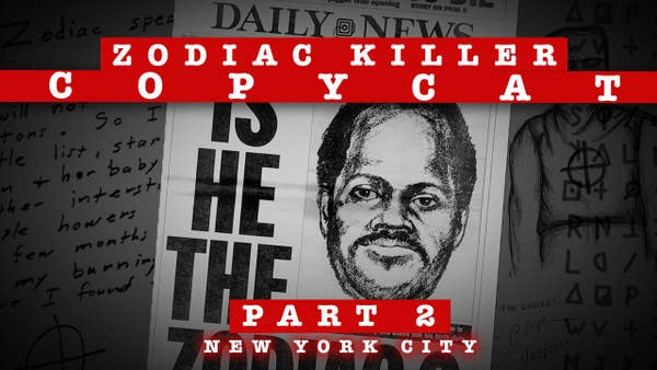 Image of male suspect with red bar reading "Zodiac Killer Copycat" part 2 New York City