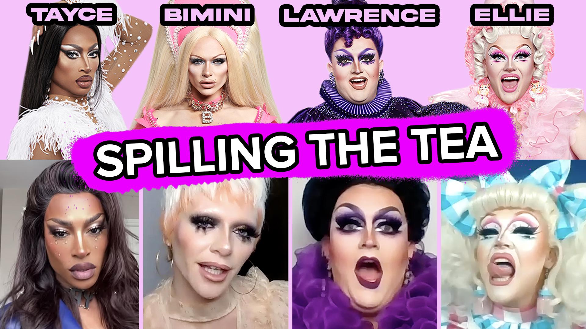 Bimini, Lawrence, Tayce and Ellie Spill The Tea on RPDR UK Season 2