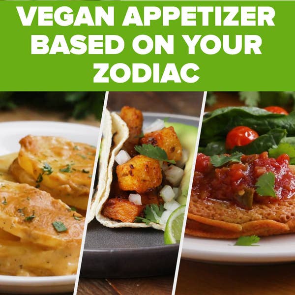 Vegan Appetizers Based On Your Zodiac Signs