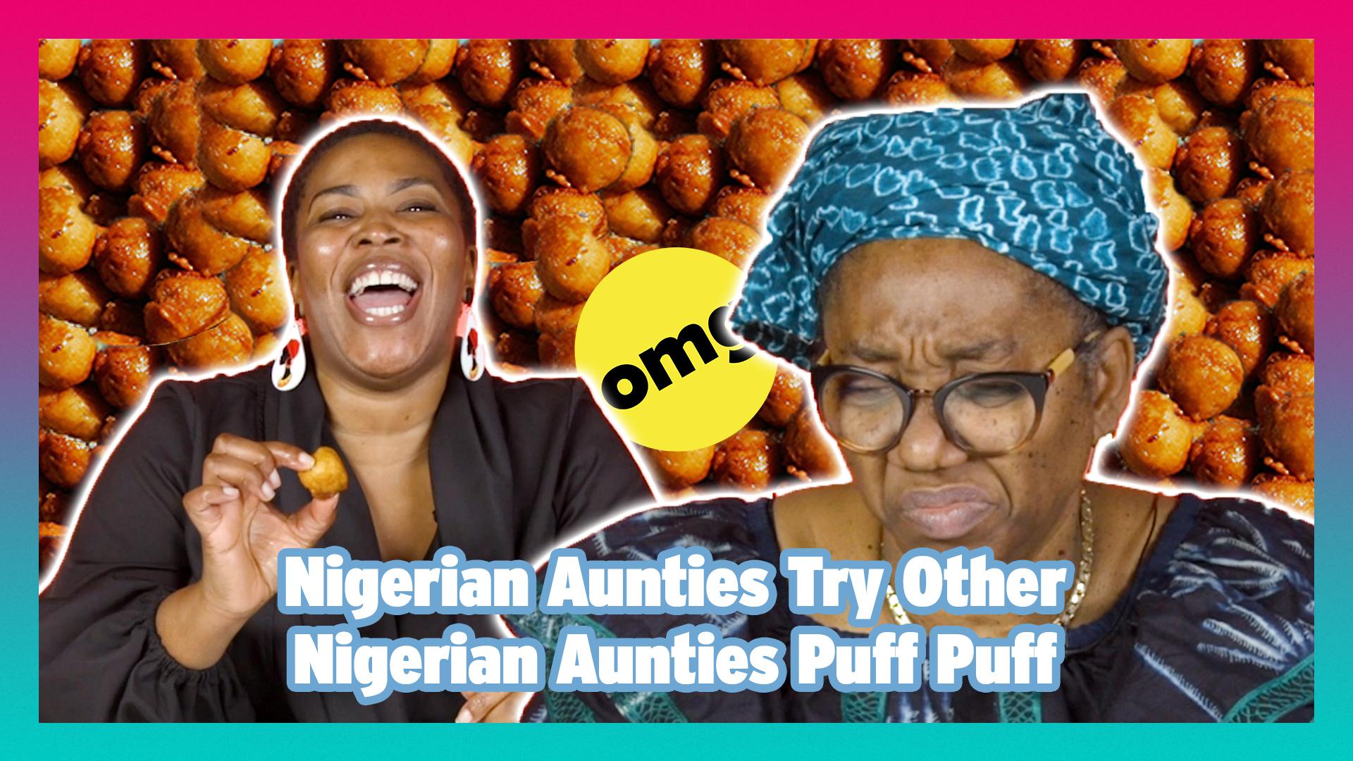 Nigerian Aunties Try Other Nigerian Aunties' Puff Puff