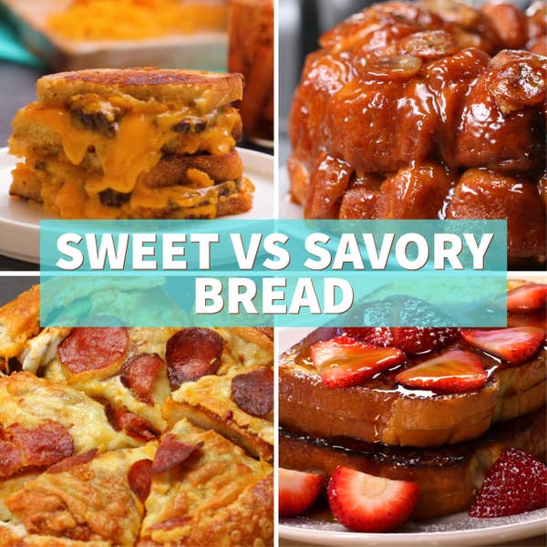 Sweet VS Savoury Bread Recipes