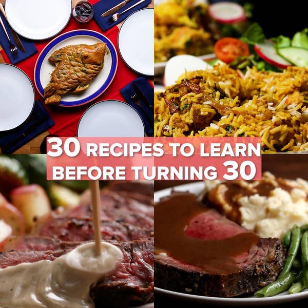 30 Recipes To Learn Before You Turn 30