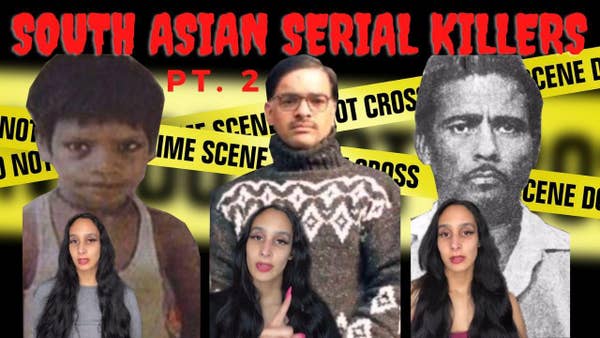 South Asian Serial Killers Pt. 2 