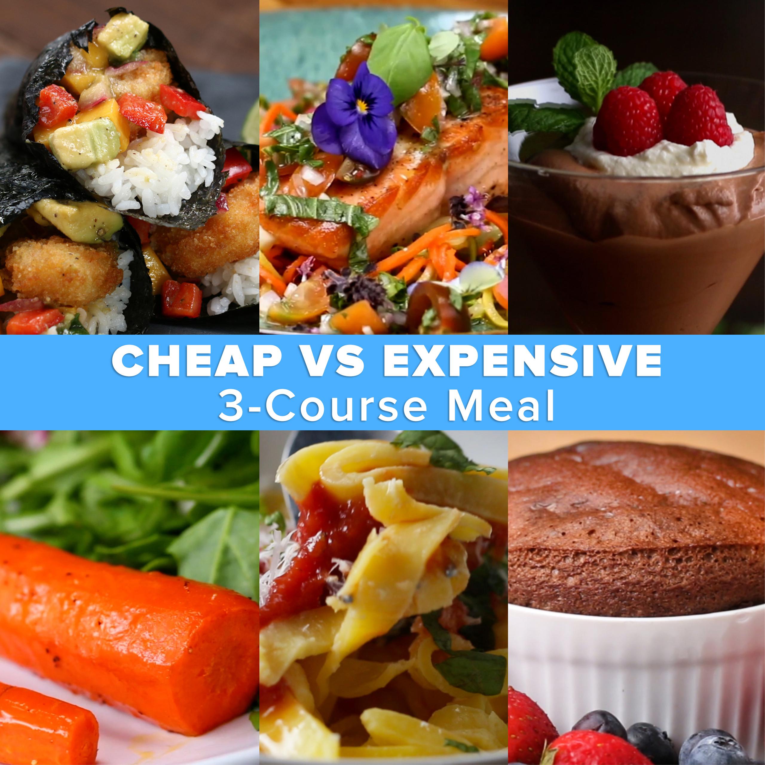 Cheap Vs Expensive 3 Course Meal Recipes