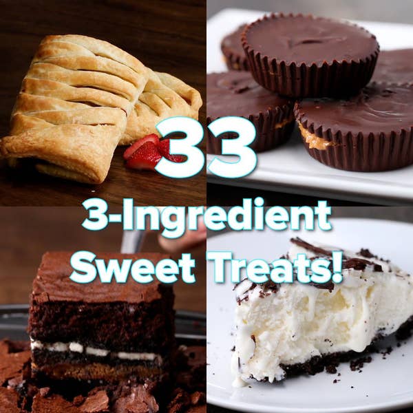 33 3-Ingredient Sweet Treats! | Recipes