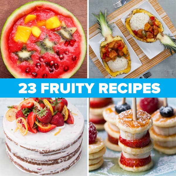 23 Fruity Recipes