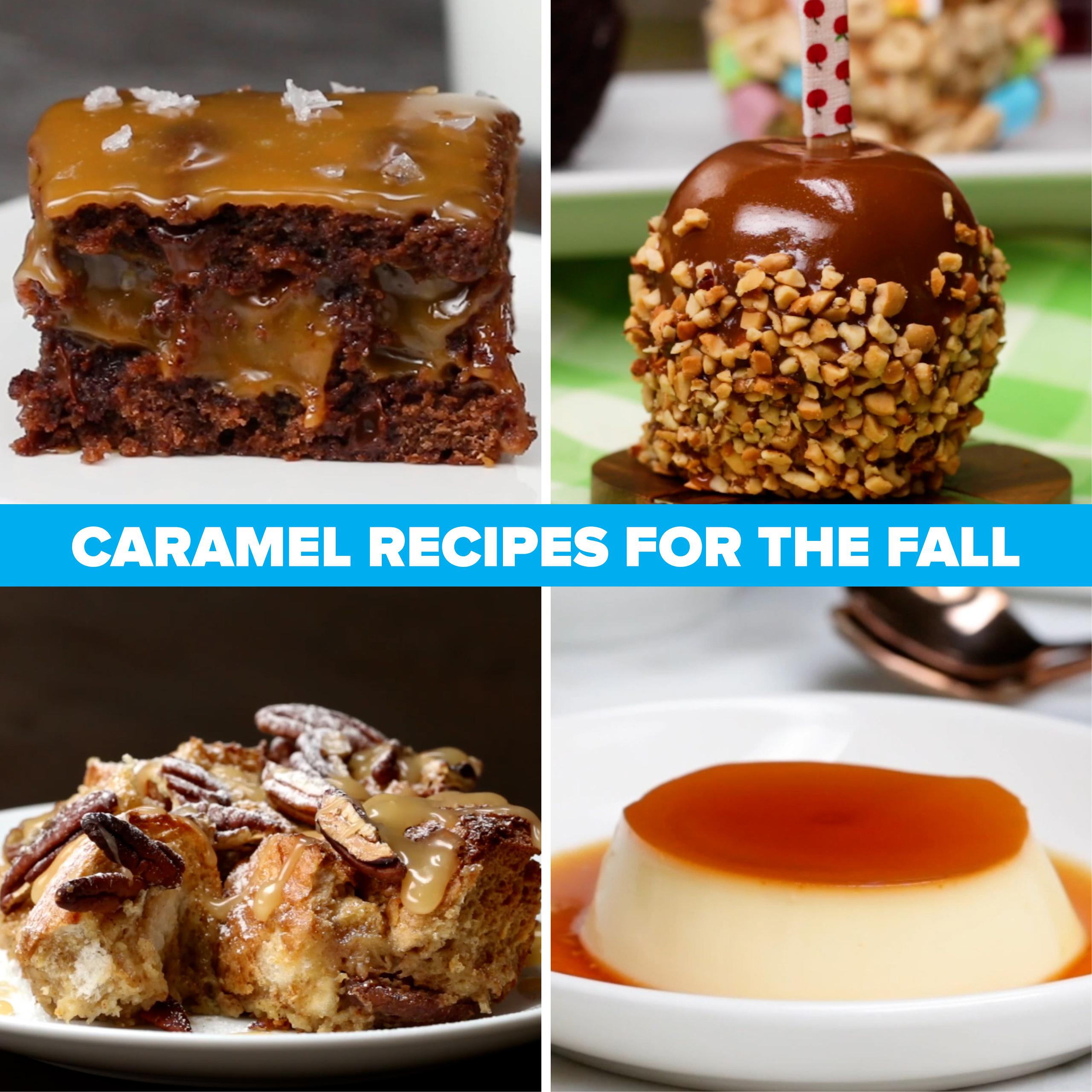 Unbelievable Caramel Recipes For The Fall