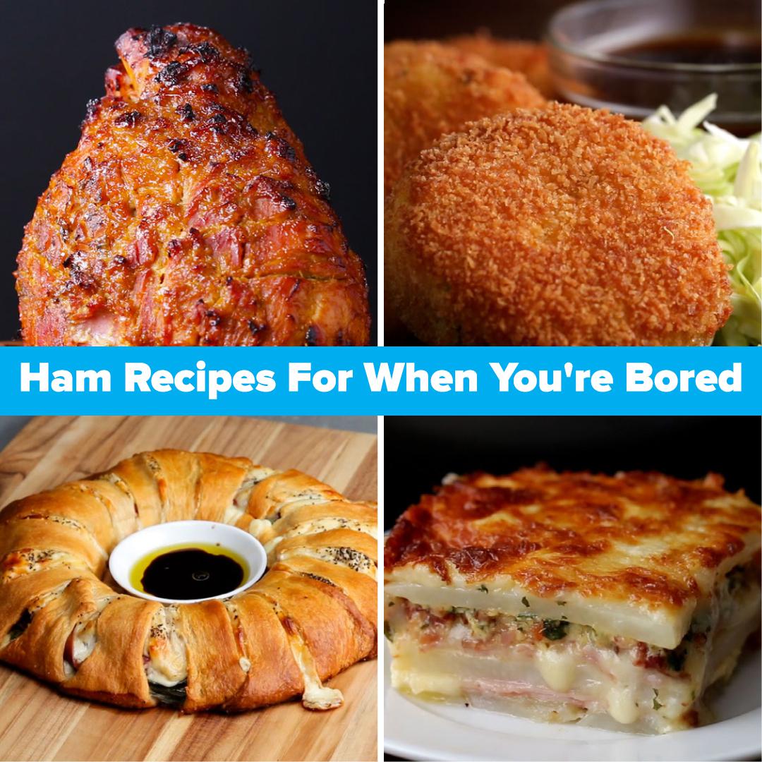 Ham Recipes For When You're Bored