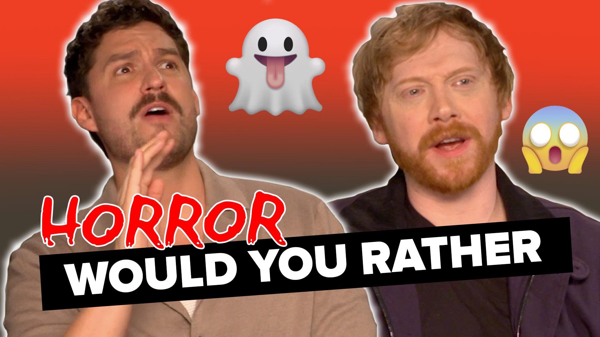 Rupert Grint and Ben Aldridge Play Would You Rather Horror Edition