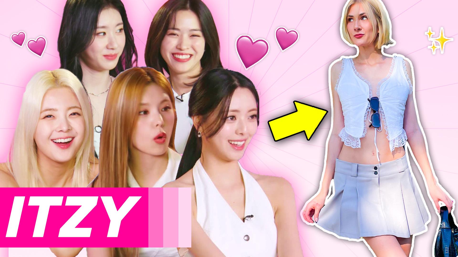 A K-Pop Group Styled Me For A Week Feat. ITZY