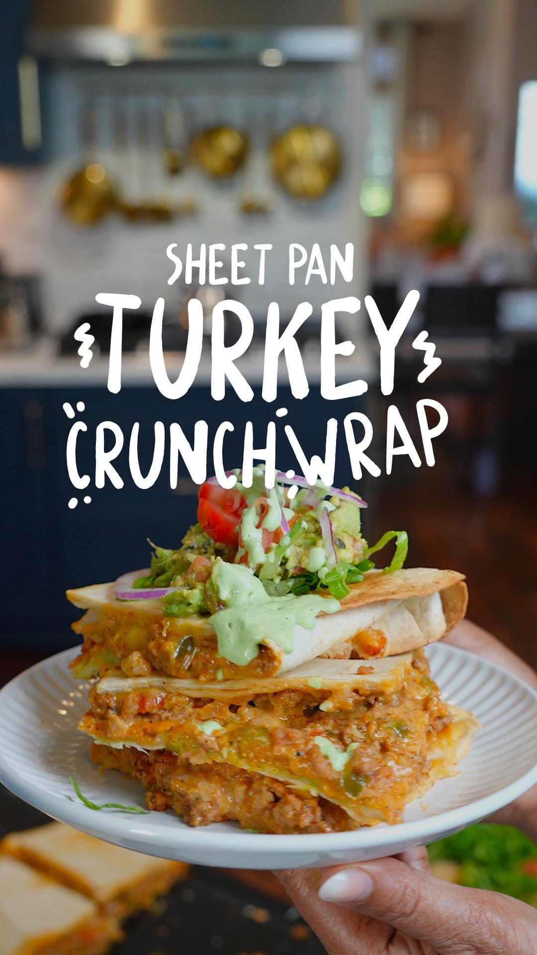 Sheet-Pan Turkey Crunchwrap