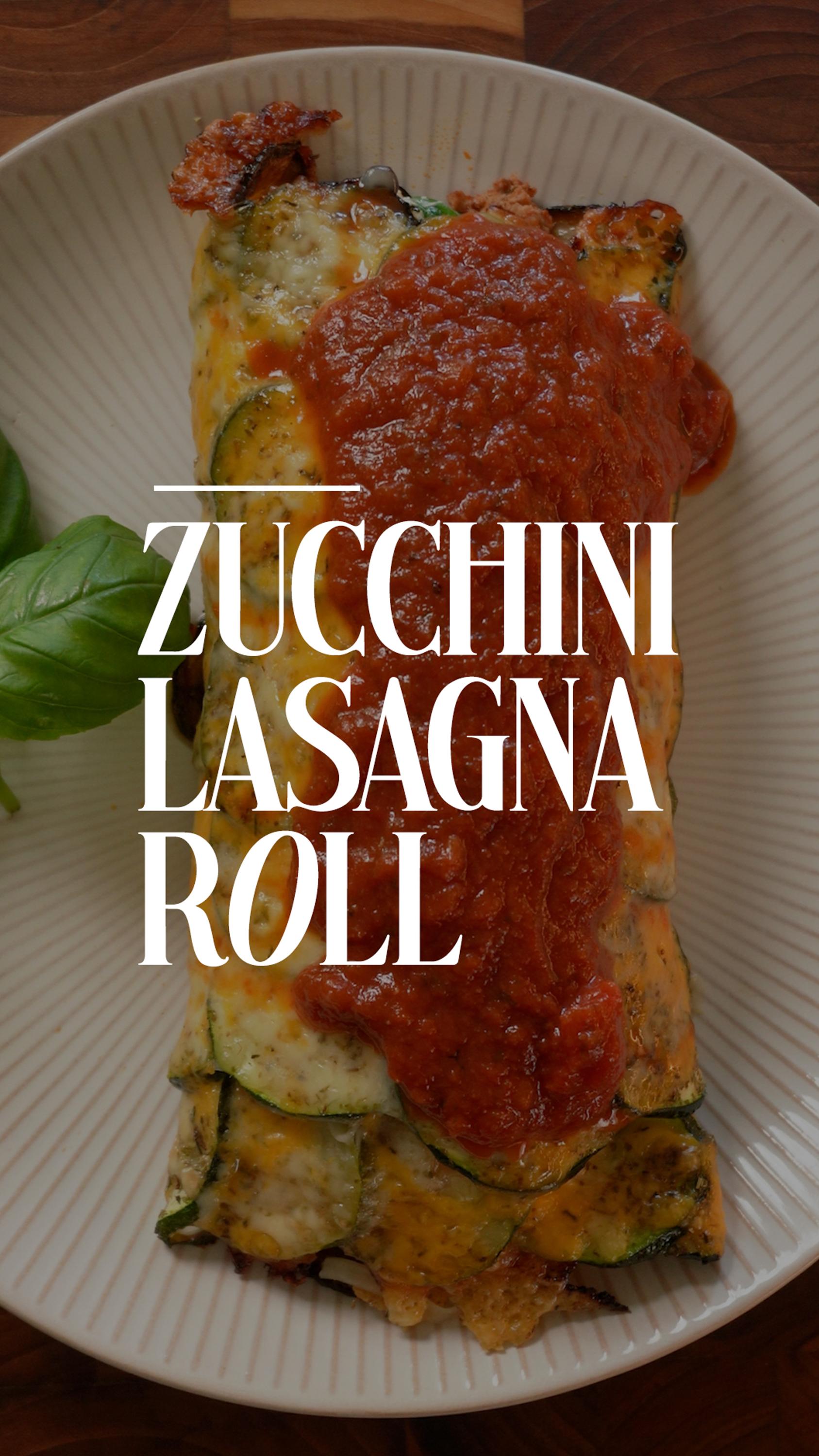 Zucchini Lasagna Roll