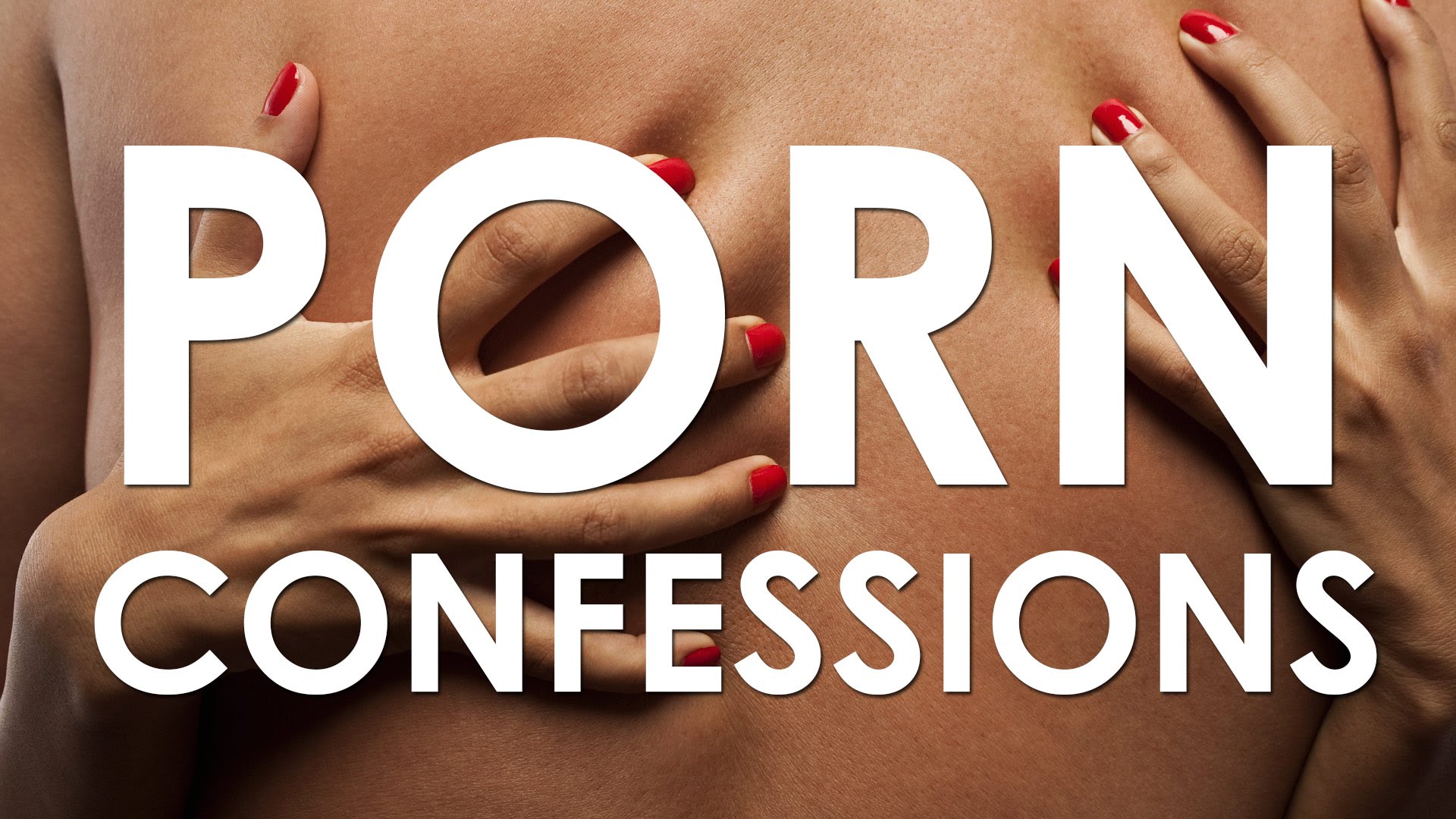 1920px x 1080px - 19 Secret Porn Confessions