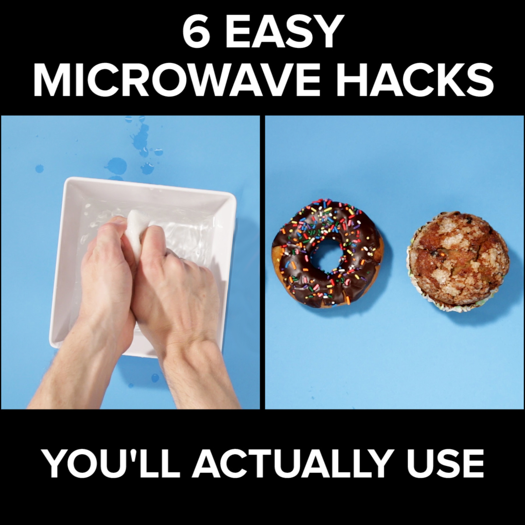 6 Easy Microwave Hacks You Ll Actually Use